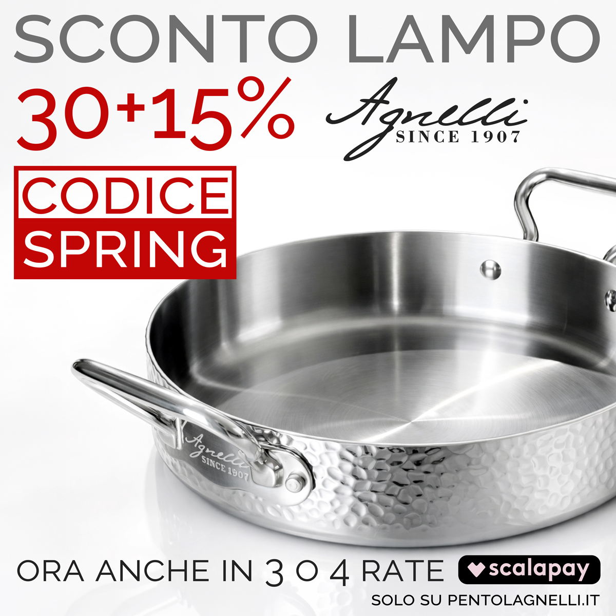 Sconto Lampo 30+15% su tutto il catalogo con codice SPRING